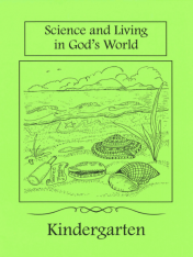 Science & Living in God's World Kindergarten Text